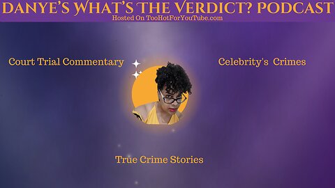 Danye's What's The Verdict Podcast - Monica Sementili Murder Trial Day 17