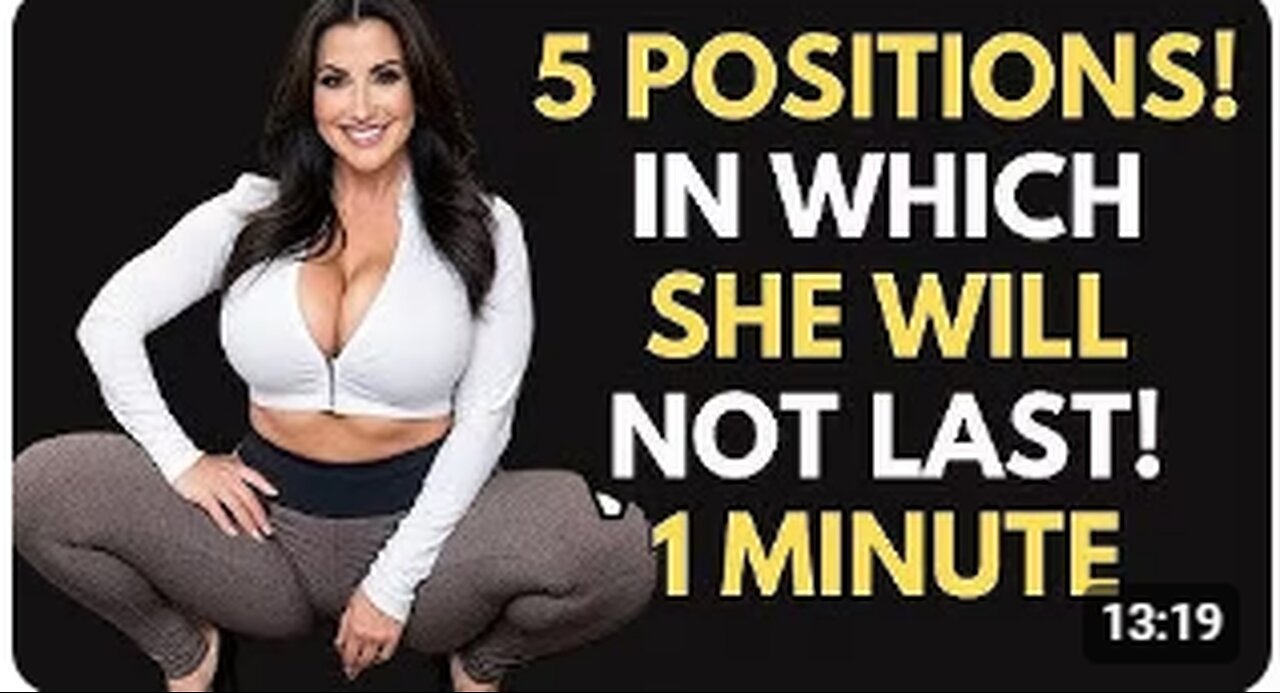 5 position! In Which She Will Not Last! 1 MINUTE