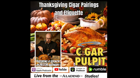 Thanksgiving Cigar Pairings and Etiquette