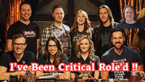 Am I a Critter? Yes, No, Maybe? Check Out My Critical Role Experience!