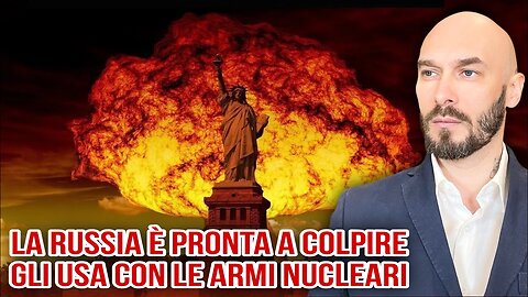 LA RUSSIA È PRONTA A COLPIRE GLI USA CON LE ARMI NUCLEARI