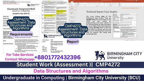 Student Work(Assessment)| CMP4272 Assessment:Algorithm Optimization & Problem-Solving Work Video|BCU