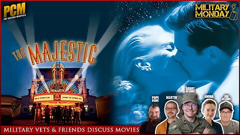 Military Vets and Friends Discuss and Review Great Films | THE MAJESTIC (2001)