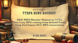 TTRPG News Roundup (2-22-2025)