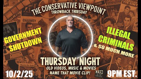 IT'S THROWBACK THURSDAY LIVE TONIGHT AT 9PM ON THE CONSERVATIVE VIEWPOINT!!