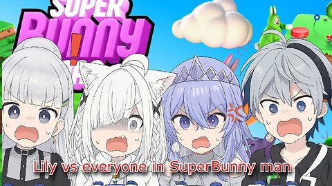 Shirayuri Lily Vs Satou, Nanase & Nagisa - Super Bunny Man - vtuber collab