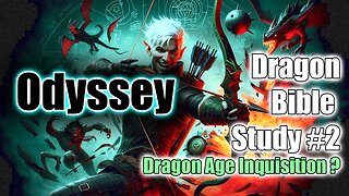 ODDiSEE - Life Update & Dragon Bible Study 2 #dragonageinquisition #Christian #vtuber