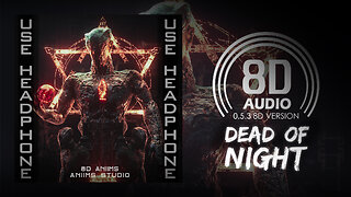 if found - Dead of Night (VIP) (8D AUDIO) 🎧