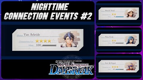 The Legend of Heroes: Trails through Daybreak - Night time Connect Events P.2 #rpg #nocommentary