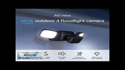 Blink Outdoor 4 Floodlight Camera – Wire-free smart security camera 700 lumens Review