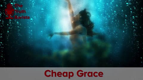 Cheap Grace