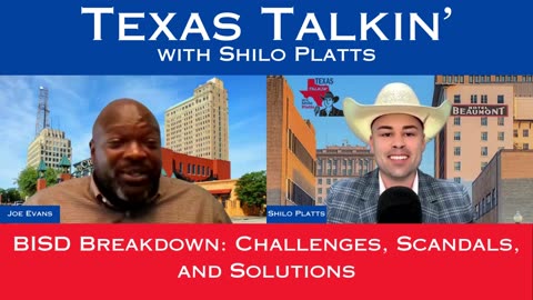 Texas Talkin' Ep 69 BISD Breakdown Challenges, Scandals, and Solutions