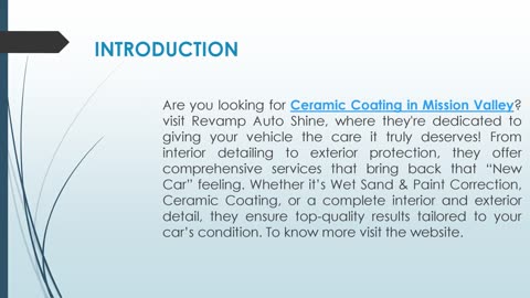 Are you looking for Ceramic Coating in Mission Valley?