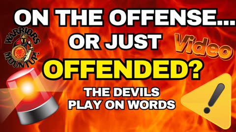 On The Offense or Just Offended...The Devils Play on Words