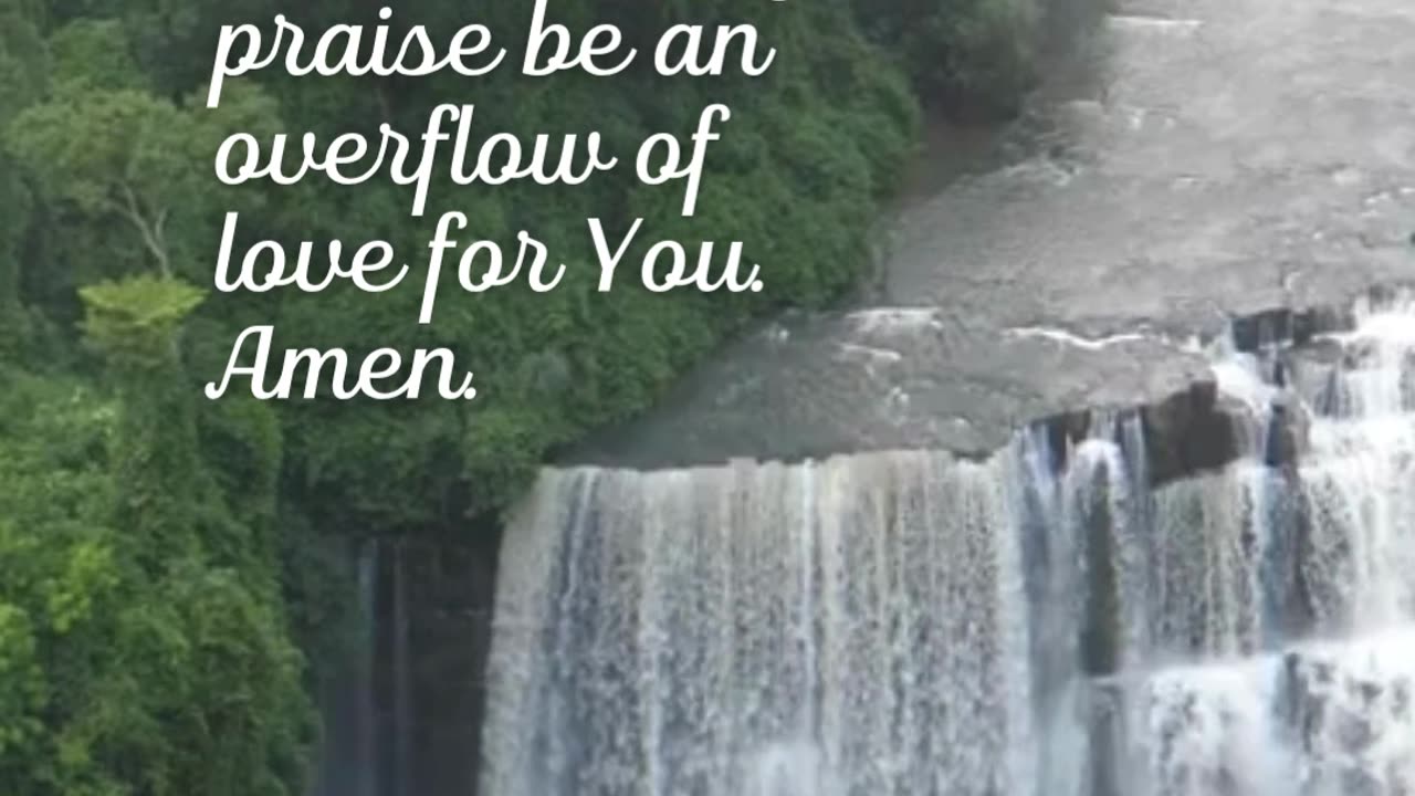 Praise is love expressed upward.