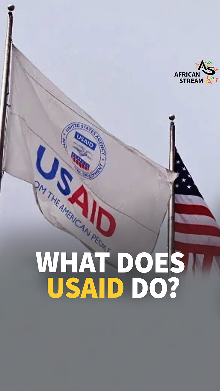 WHAT DOES USAID DO?
