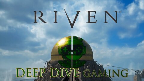 Riven - Part 2