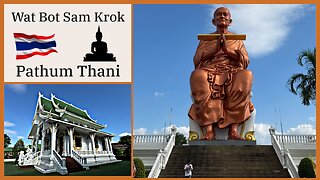 Hidden Gem of Pathum Thani: Exploring Ancient Wat Bot on the Chao Phraya River - Thailand 2025