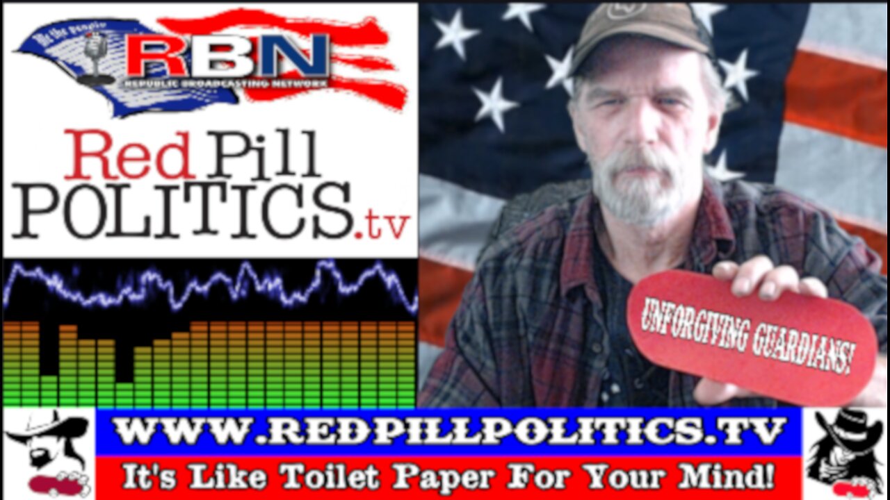 Red Pill Politics (1-26-25) – Unforgiving Guardians; J6 Pardons; and Pfizer Settlement!