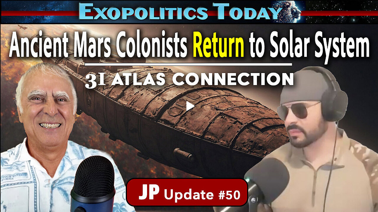 Mars Colonists Return to Solar System & 3I Atlas – JP Update 50
