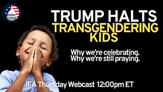 Trump halts transgendering kids