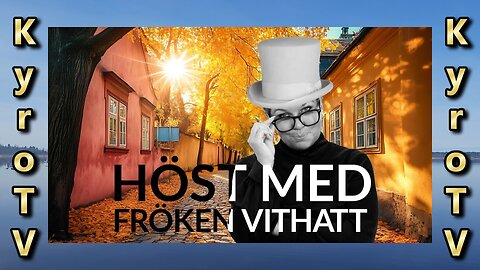 Fall with Miss White Hat - October 7, 2025 (English and Swedish subtitles)