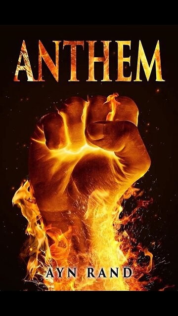 Anthem By Ayn Rand | Summary