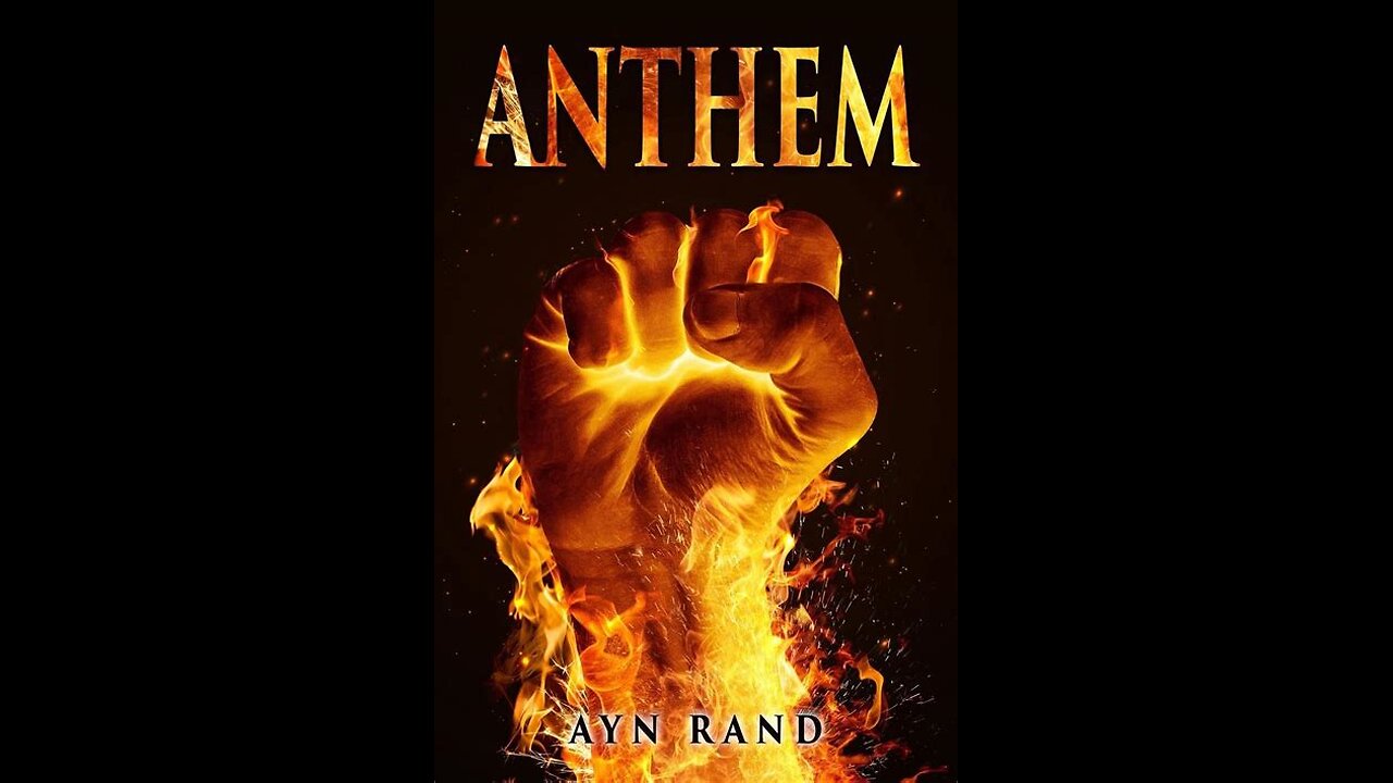 Anthem By Ayn Rand | Summary