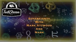 Sovereignty with Mark Attwood, Gary Kealy and Nash