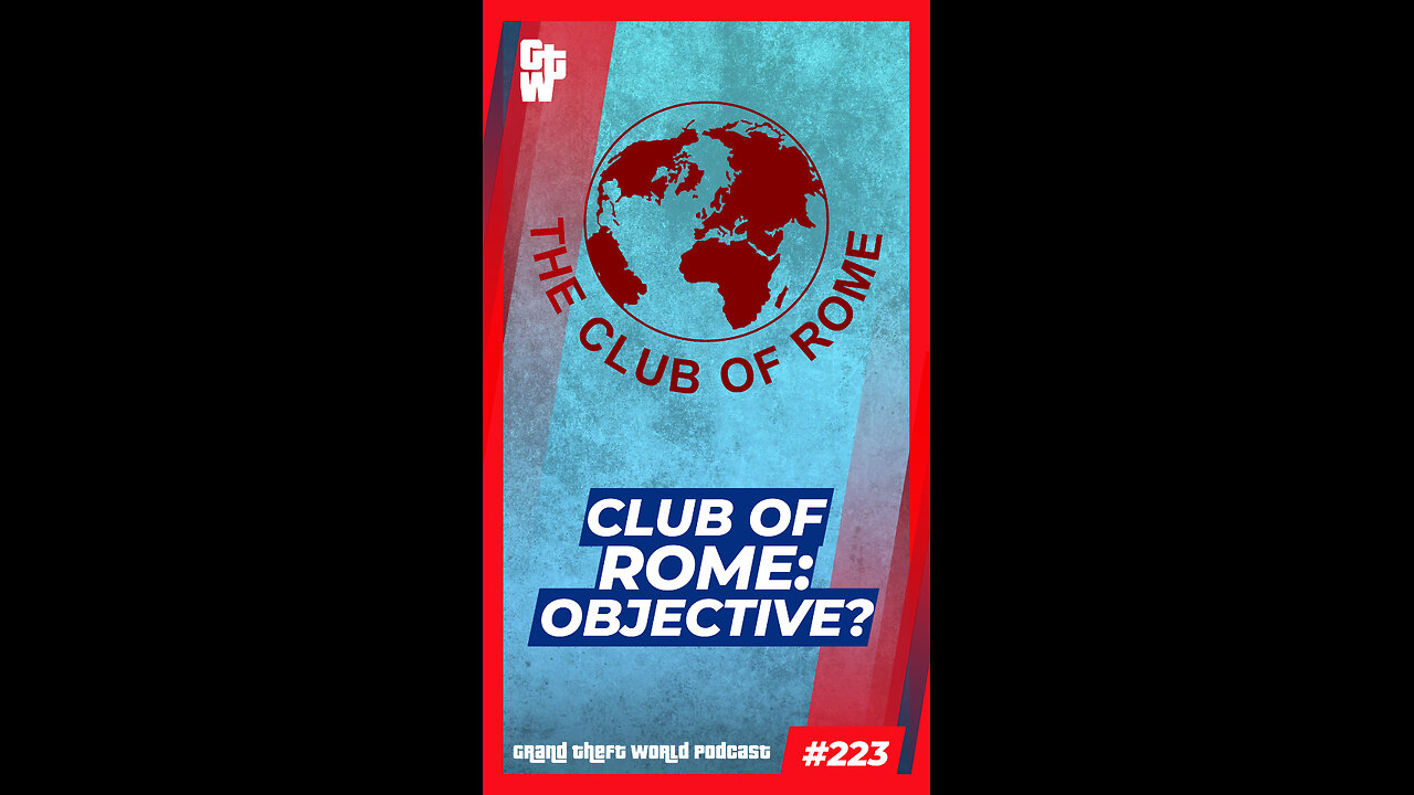 Club of Rome: Objective? | #GrandTheftWorld 223 (Short)