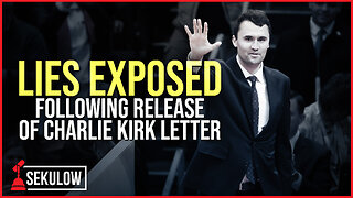 Lies Exposed Following Release of Charlie Kirk Letter