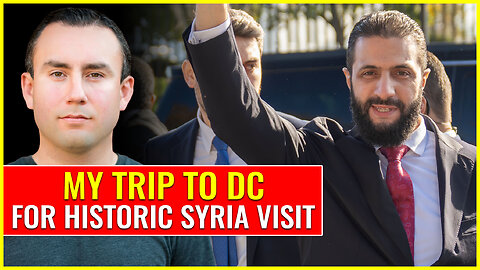 My trip to DC for historic Syria visit