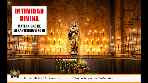 11 DE OCTUBRE - FIESTA DE LA MATERNIDAD DIVINA