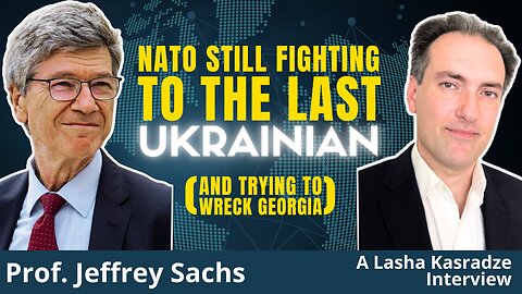 Georgia The Next Syria? US STILL Provoking More War in Ukraine | L. Kasradze & J. Sachs