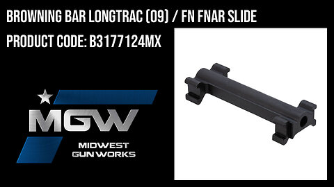 Browning BAR LongTrac (09) / FN FNAR Slide - B3177124MX