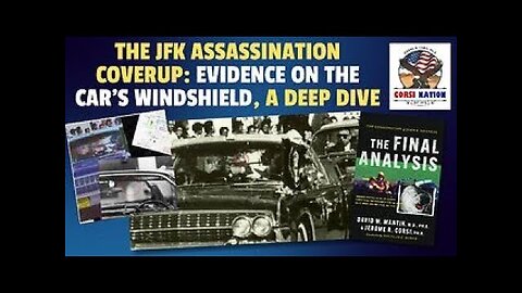 The #JFK Assassination Coverup #Evidence on the Car’s Windshield, a Deep Dive