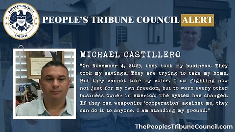 People's Tribune Council Alert: Michael Castillero