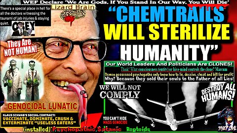 Bill Gates Admits to Dumping 200M Tons of 'Sterilizing' Chemtrails on US Cities