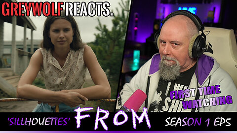 FROM - Episode 1x5 'Silhouettes' | FIRST WATCH REACTION/COMMENTARY