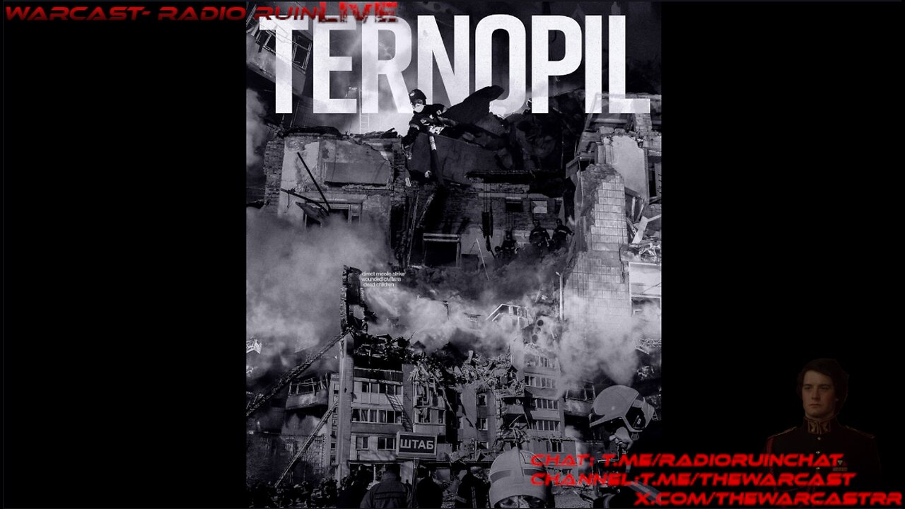 Warcast: Tragedy in Ternopil