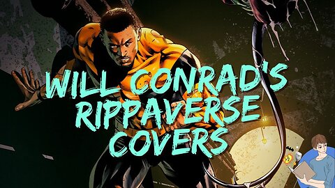 From Sketch To Spotlight: Ranking Will Conrad’s Rippaverse Cover Art