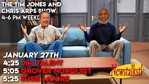 The Tim Jones and Chris Arps Show 01.27.2025 Jim Talent | Grover Norquist | Susie Moore