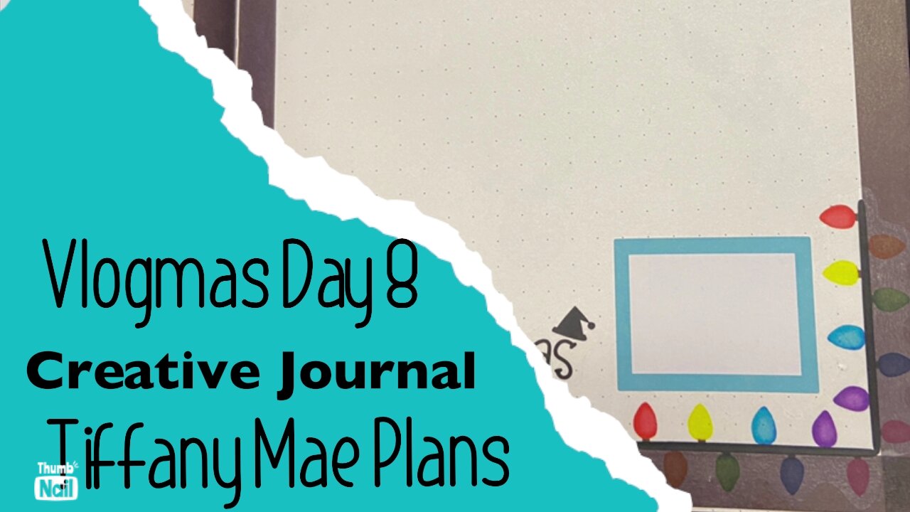 Vlogmas Day 8 in my creative journal