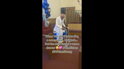 98 year old Bishop getting his praise on!! 👴🏾🩼