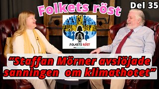 “Staffan Mörner: Lögnerna om klimathotet fick mig att se rött” - Folkets röst 35