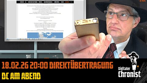 Aufzeichnung vom 18.02.26 Direktübertragung DC am Abend