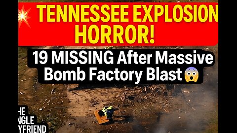 🚨 SABOTAGE or ACCIDENT? Bomb Factory Erupts — 19 Still Missing in Tennessee 😨🇺🇸