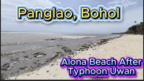 Day After Typhoon Uwan hit Panglao Bohol Alona beach Philippines