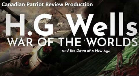 Hidden Hand Behind UFOs Ep. 2: H.G. Wells' War Of The Worlds and the Dawn of a New Age