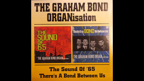 Graham Bond Organization-Sound Of 65 (1965) [Complete 1999 CD Re Issue]